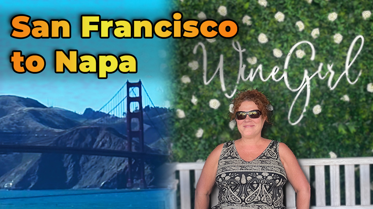SF to Napa Road Trip